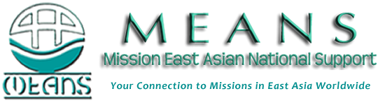 Mission East Asian National Support - Your Connection to Missions In East Asia Worldwide